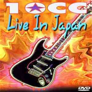 10cc - Live In Japan mp3 album