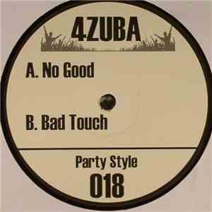 4Zuba - No Good / Bad Touch mp3 album
