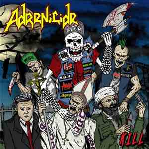Adrenicide - Kill mp3 album