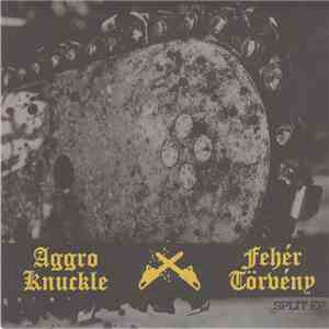 Aggro Knuckle / Fehér Törvény - Split EP mp3 album