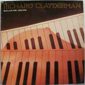 Alec Gould Orchestra - Ballad For Adeline - Tribute To Richard Clayderman mp3 album