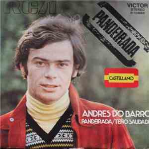 Andrés Do Barro - Pandeirada (Castellano) / Teño Saudade mp3 album