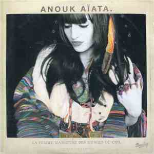 Anouk Aïata - La Femme Mangeuse Des Nuages Du Ciel mp3 album