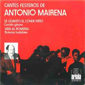 Antonio Mairena - Cantes Festeros mp3 album