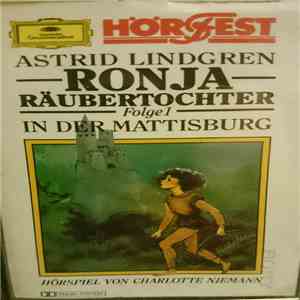 Astrid Lindgren - Ronja Räubertochter (Folge 1 - In Der Mattisburg) mp3 album