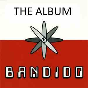 Bandido - The Album mp3 album