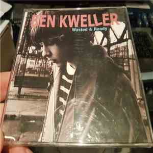 Ben Kweller - Wasted & Ready mp3 album
