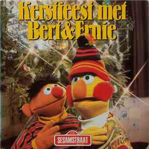 Bert & Ernie - Kerstfeest Met Bert & Ernie mp3 album