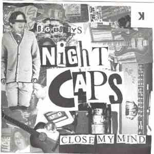 Big Bobby And The Nightcaps - Close My Mind mp3 album