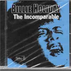 Billie Holiday - The Incomparable - Volume 3 mp3 album