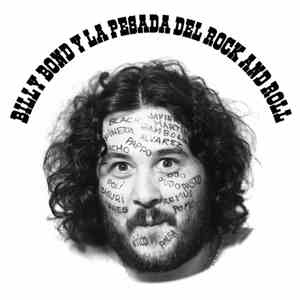 Billy Bond Y La Pesada - Billy Bond Y La Pesada Del Rock And Roll mp3 album