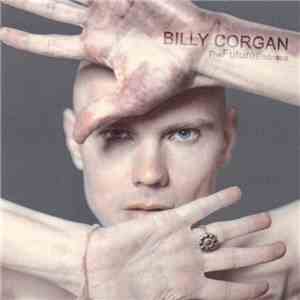 Billy Corgan - TheFutureEmbrace mp3 album