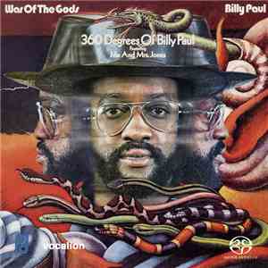 Billy Paul - 360 Degrees Of Billy Paul/War Of The Gods mp3 album