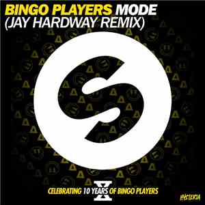 Bingo Players - Mode (Jay Hardway Remix) mp3 album
