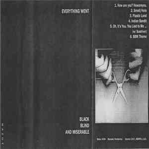 Black Blind And Miserable - Everything Went mp3 album