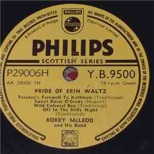 Bobby McLeod And His Band - Pride Of Erin Waltz / Irish Military Two Step mp3 album