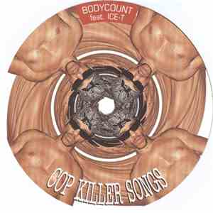Body Count  Feat. Ice-T - Cop Killer Songs mp3 album