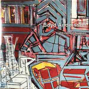 Boyd Andersson - Tight Faced Human mp3 album