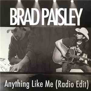 Brad Paisley - Anything Like Me mp3 album
