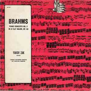 Brahms, Yakov Zak, Leningrad Philharmonic Orchestra, Kurt Sanderling - Piano Concerto No. 2 In B Flat Major, Op. 83 mp3 album