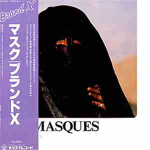 Brand X  - Masques mp3 album