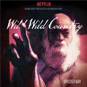 Brocker Way - Wild Wild Country mp3 album