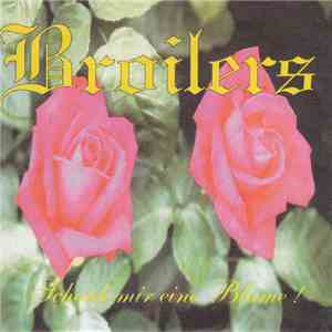 Broilers - Schenk Mir Eine Blume ! mp3 album