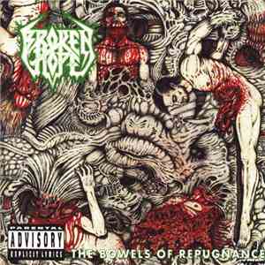 Broken Hope - The Bowels Of Repugnance mp3 album