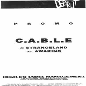 C.A.B.L.E. - Strangeland / Awaking mp3 album