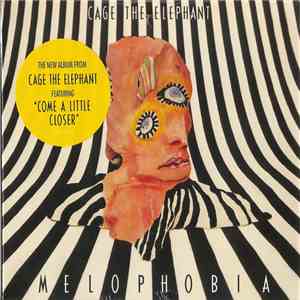 Cage The Elephant - Melophobia mp3 album