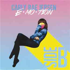 Carly Rae Jepsen - E•MO•TION: Side B mp3 album