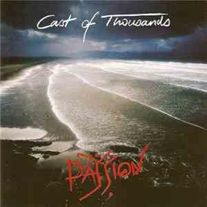 Cast Of Thousands - Passion mp3 album