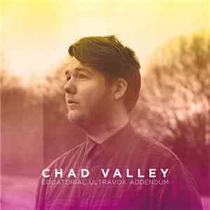 Chad Valley  - Equatorial Ultravox Addendum mp3 album