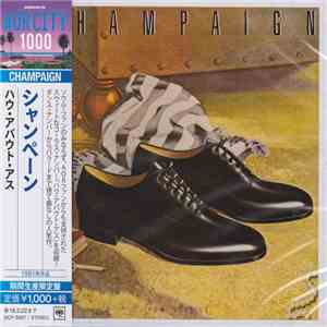Champaign - How 'Bout Us mp3 album