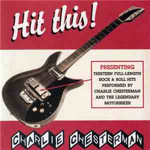 Charlie Chesterman - Hit This & Kick That! mp3 album