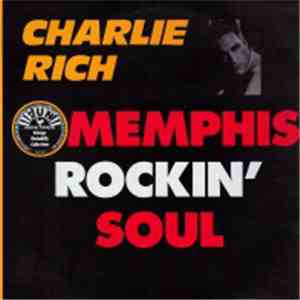 Charlie Rich - Memphis Rockin' Soul mp3 album