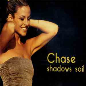 Chase - Shadows Sail mp3 album
