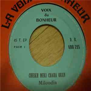 Cheikh Meki Chaha Oran - Miloudia - Ramdane Ramdane mp3 album