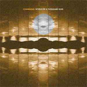 Chungking - World Of A Thousand Suns mp3 album