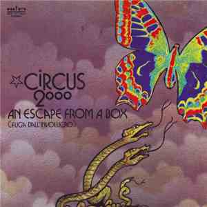 Circus 2000 - An Escape From A Box (Fuga Dall'Involucro) mp3 album