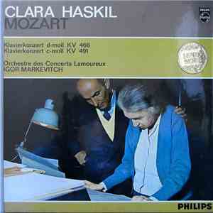 Clara Haskil - Igor Markevitch - Orchestre Des Concerts Lamoureux - Wolfgang Amadeus Mozart - Klavierkonzert Nr.20 D-Moll KV 466 - Klavierkonzert Nr.24 C-Moll KV 491 mp3 album