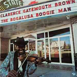Clarence "Gatemouth" Brown - The Bogalusa Boogie Man mp3 album