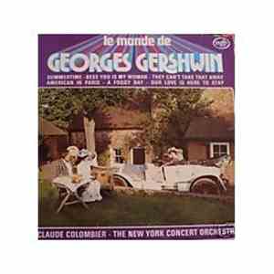 Claude Colombier - The New York Concert Orchestra - Le Monde De Georges Gershwin mp3 album