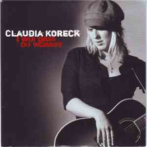 Claudia Koreck - I Wui Dass Du Woasst mp3 album