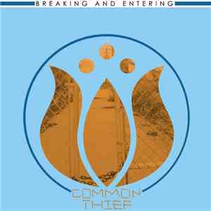 Common Thief - Breaking and Entering mp3 album