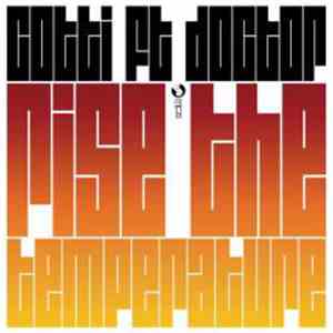 Cotti & 501  - Rise The Temperature / Insanity mp3 album