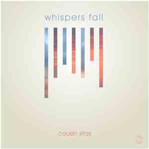 Cousin Silas - Whispers Fall mp3 album