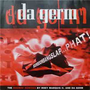 Da Germ - BoomBoomBangSlap...Phat! mp3 album