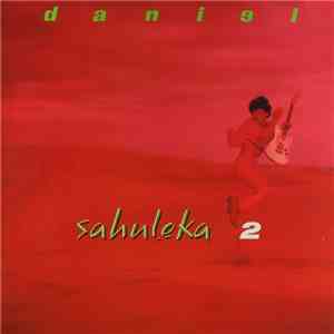 Daniel - Sahuleka 2 mp3 album