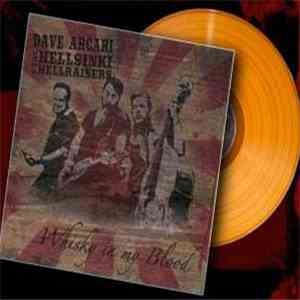 Dave Arcari & The Hellsinki Hellraisers - Whisky In My Blood mp3 album
